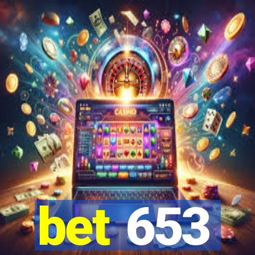 bet 653